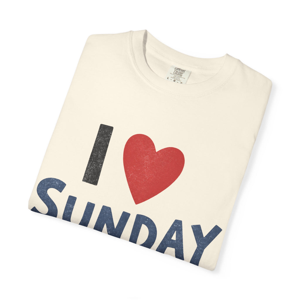 I Love Sunday Tee